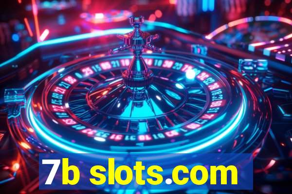 7b slots.com